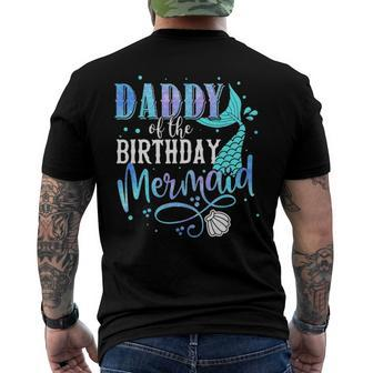 Daddy Of The Birthday Mermaid Family Matching Party Squad Men's Back Print T-shirt | Mazezy