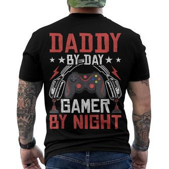 Daddy By Day Gamer By Night Video Gamer Gaming Men's T-shirt Back Print - Seseable