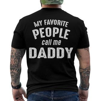 Daddy My Favorite People Call Me Daddy Men's T-Shirt Back Print - Seseable