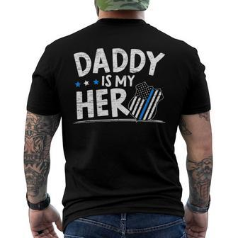 Daddy Is My Hero Kids Police Thin Blue Line Law Enforcement Men's Back Print T-shirt | Mazezy