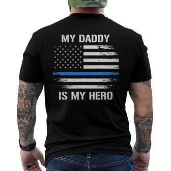 My Daddy Is My Hero Police Officer Thin Blue Line Men's Back Print T-shirt | Mazezy