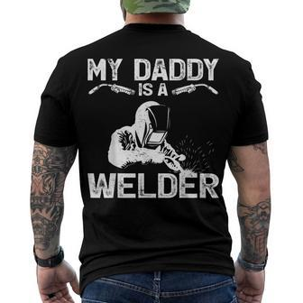 My Daddy Is A Welder Welding Girls Kids Boys Men's T-shirt Back Print - Seseable