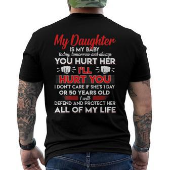 My Daughter My Baby Today Tomorrow And Always Men's Back Print T-shirt | Mazezy