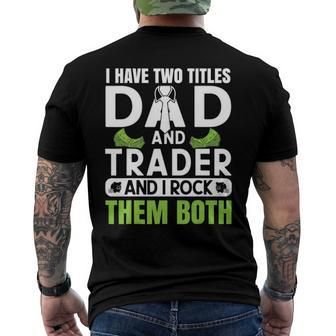 Mens Day Trader Stock Trading - Dad And Trader Men's Back Print T-shirt | Mazezy