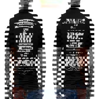 Dickson Name I May Be Wrong But I Highly Doubt It Im Dickson Men's T-Shirt Back Print - Seseable