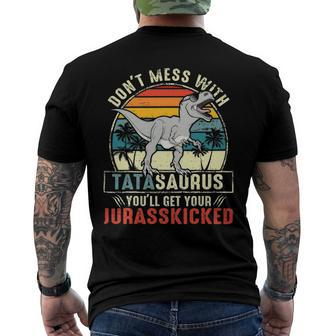 Dont Mess With Tatasaurus Youll Get Jurasskicked Tata Polish Dad Men's Back Print T-shirt | Mazezy