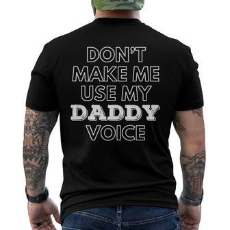 Mens Dont Make Me Use My Daddy Voice Lgbt Gay Pride Men's Back Print T-shirt | Mazezy UK