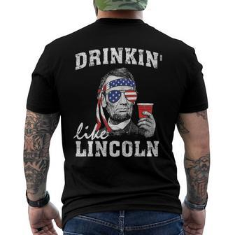 Drinkin Like Lincoln 4Th Of July Drinking Party Men's Back Print T-shirt | Mazezy UK