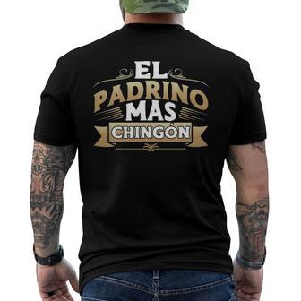 El Padrino Mas Chingon Mexican Godfather Padre Quote Men's Back Print T-shirt | Mazezy