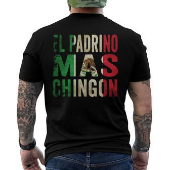 Mens El Padrino Mas Chingon Mexican Godfather Pride Men's Back Print T-shirt | Mazezy