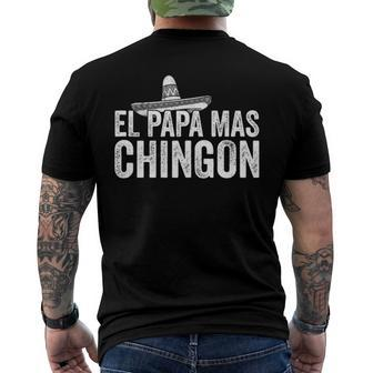Mens El Papa Mas Chingon Mexican Hat Spanish Fathers Day Men's Back Print T-shirt | Mazezy