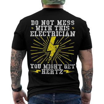 Electrician Electrical You Might Get Hertz 462 Electric Engineer Men's Crewneck Short Sleeve Back Print T-shirt - Monsterry DE