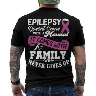 Epilepsy Doesnt Come With A Manual It Comes With A Family Who Never Gives Up Purple Ribbon Epilepsy Epilepsy Awareness Men's Crewneck Short Sleeve Back Print T-shirt - Monsterry