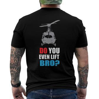 Do You Even Lift Bro Uh 1 Helicopter Gym And Workout Men's Back Print T-shirt | Mazezy