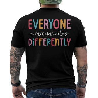 Everyone Communicate Differently Autism Awareness Men's Crewneck Short Sleeve Back Print T-shirt - Monsterry CA