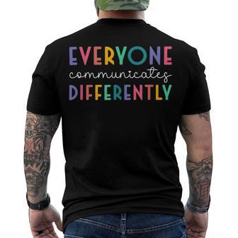 Everyone Communicates Differently Men's Crewneck Short Sleeve Back Print T-shirt | Favorety CA