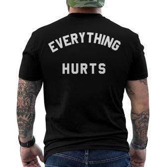 Everything Hurts Workout Gym Men's Crewneck Short Sleeve Back Print T-shirt | Favorety AU