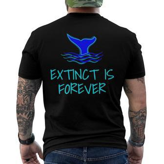 Extinct Is Forever Environmental Protection Whale Men's Back Print T-shirt | Mazezy