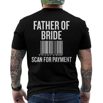 Father Of The Bride Scan For Payment Men's Back Print T-shirt | Mazezy