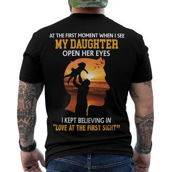 Father Grandpa At The First Moment When I See My Daughter Open Her Eyes 166 Family Dad Men's Crewneck Short Sleeve Back Print T-shirt - Monsterry DE