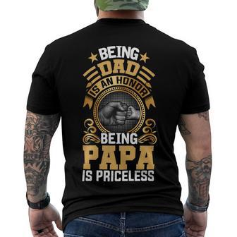 Father Grandpa Being Dad Is An Honor Being Papa Is Priceless Father Day 21 Family Dad Men's Crewneck Short Sleeve Back Print T-shirt - Monsterry