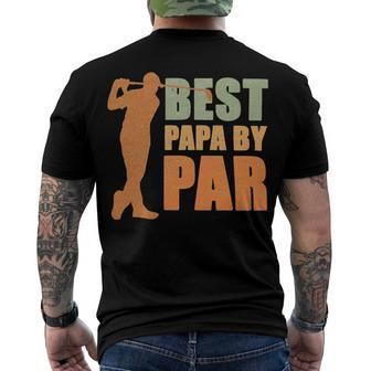 Father Grandpa Best Papa By Par 536 Family Dad Men's Crewneck Short Sleeve Back Print T-shirt - Monsterry