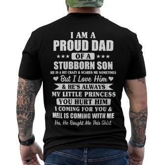 Father Grandpa I Am A Proud Dad I Have Stubborn Son Fathers Day21 Family Dad Men's Crewneck Short Sleeve Back Print T-shirt - Monsterry