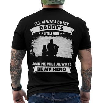 Father Grandpa Ill Always Be My Daddys Little Girl And He Will Always Be My Herotshir Family Dad Men's Crewneck Short Sleeve Back Print T-shirt - Monsterry AU