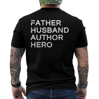 Mens Father Husband Author Hero - Inspirational Father Men's Back Print T-shirt | Mazezy