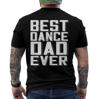 Fathers Day Best Dance Dad Ever Daddy Tee Men's Back Print T-shirt | Mazezy