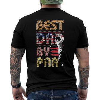 Fathers Day Golfer Best Dad By Par Men's Back Print T-shirt | Mazezy
