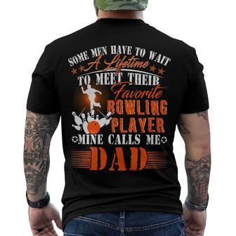 My Favorite Bowling Player Calls Me Dad Father 138 Bowling Bowler Men's T-shirt Back Print - Seseable