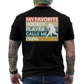 My Favorite Hockey Player Calls Me Papa Fathers Day Men's Back Print T-shirt | Mazezy