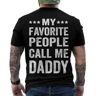 Mens My Favorite People Call Me Daddy Fathers Day Men's T-shirt Back Print - Seseable