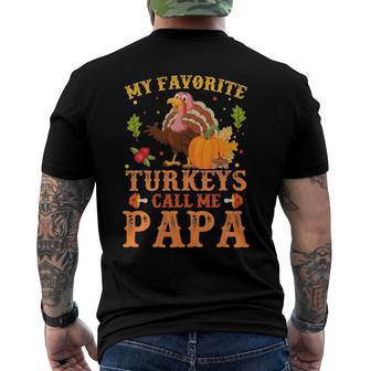 My Favorite Turkeys Call Me Papa Thanksgiving Men's Back Print T-shirt | Mazezy