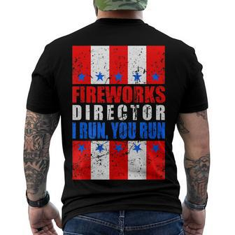 Mens Fireworks Director I Run You Run 4Th Of July V2 Men's T-shirt Back Print - Seseable