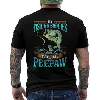 My Fishing Buddies Call Me Peepaw Fathers Day Men's Back Print T-shirt | Mazezy