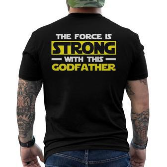 The Force Is Strong With This My Godfather Men's Back Print T-shirt | Mazezy