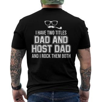 Foreign Host Family Dad Father Title Exchange Student Classic Men's Back Print T-shirt | Mazezy