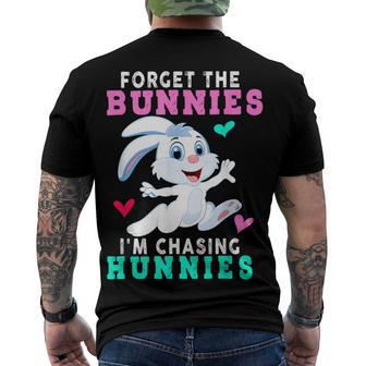 Forget The Bunnies Im Chasing Hunnies Funny Men's Crewneck Short Sleeve Back Print T-shirt | Favorety AU