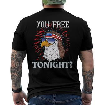Are You Free Tonight 4Th Of July American Bald Eagle Men's Back Print T-shirt | Mazezy