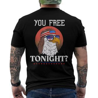 Are You Free Tonight 4Th Of July Retro American Bald Eagle Men's Back Print T-shirt | Mazezy