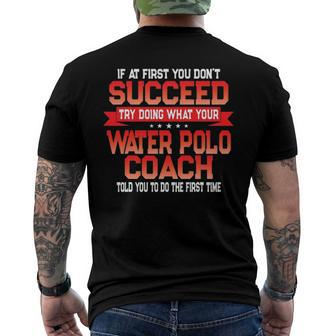 Fun Water Polo Coach Quote - Coaches Saying Men's Back Print T-shirt | Mazezy