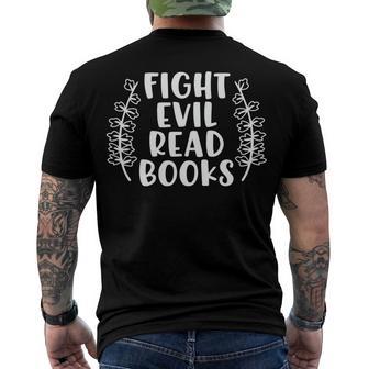 Funny Fight Evil Read Books Men's Crewneck Short Sleeve Back Print T-shirt | Favorety