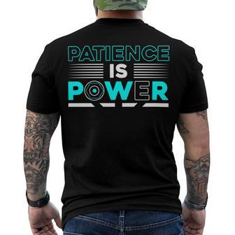 Funny Patience Is Power Men's Crewneck Short Sleeve Back Print T-shirt - Monsterry CA