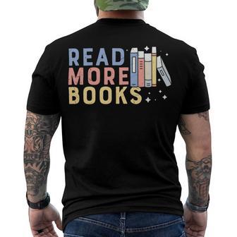 Funny Read More Books Gift Men's Crewneck Short Sleeve Back Print T-shirt | Favorety AU