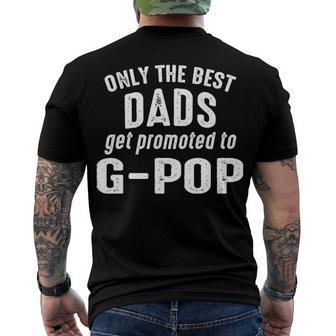G Pop Grandpa Only The Best Dads Get Promoted To G Pop V2 Men's T-Shirt Back Print - Seseable