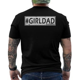 Girl Dad Outnumbered Fathers Day From Daughter Men's Back Print T-shirt | Mazezy