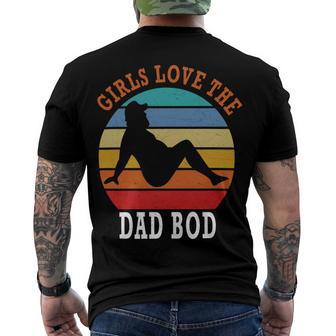 Girls Love The Dad Bod Men's Crewneck Short Sleeve Back Print T-shirt | Favorety CA