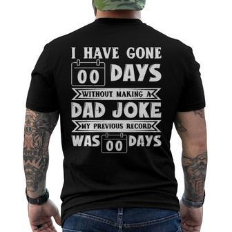 Mens I Have Gone 0 Days Without Making A Dad Joke Fathers Day Men's Back Print T-shirt | Mazezy